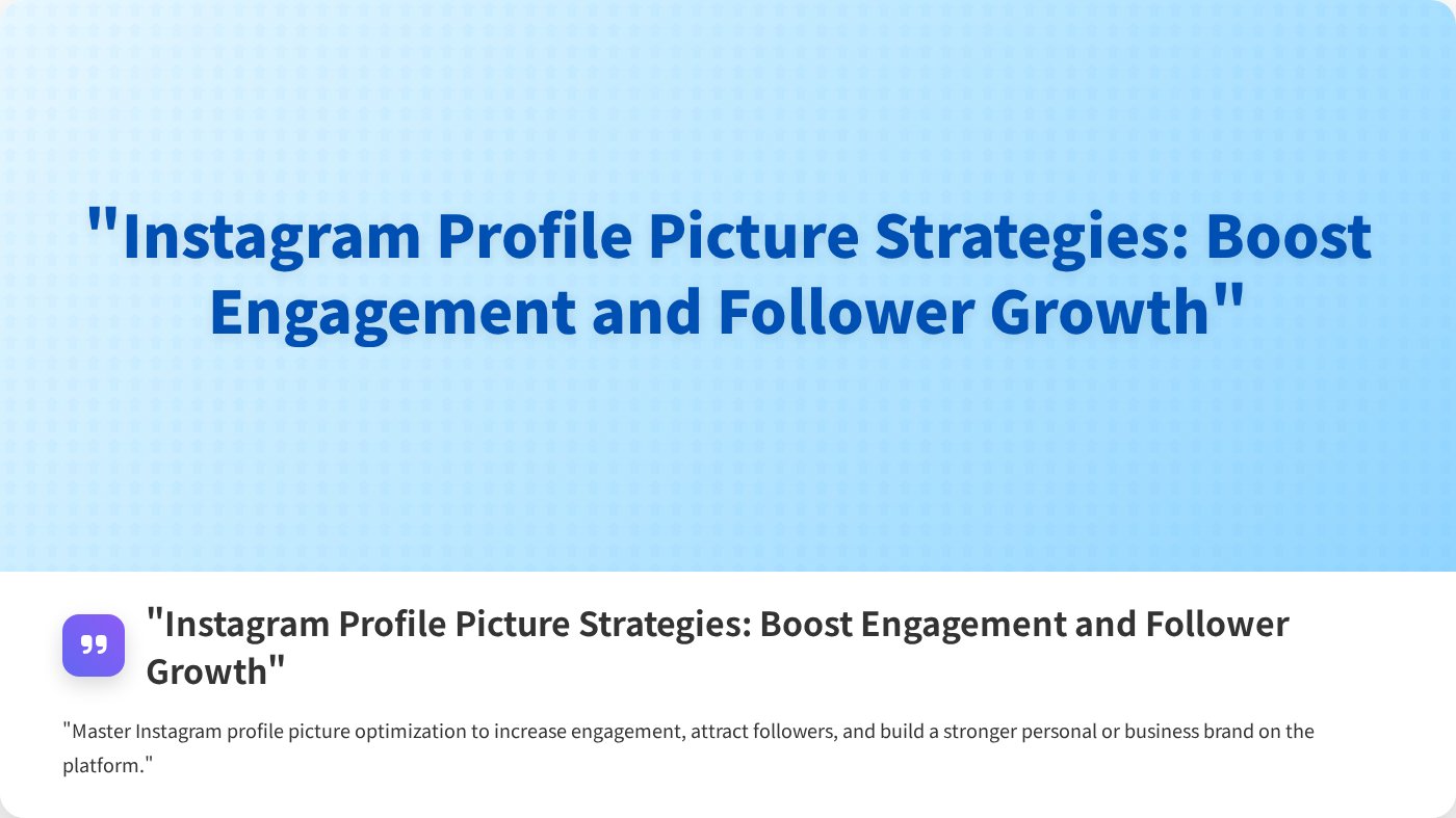 Picture of Instagram Profile Picture Strategies: Boost Engagement and Follower ...